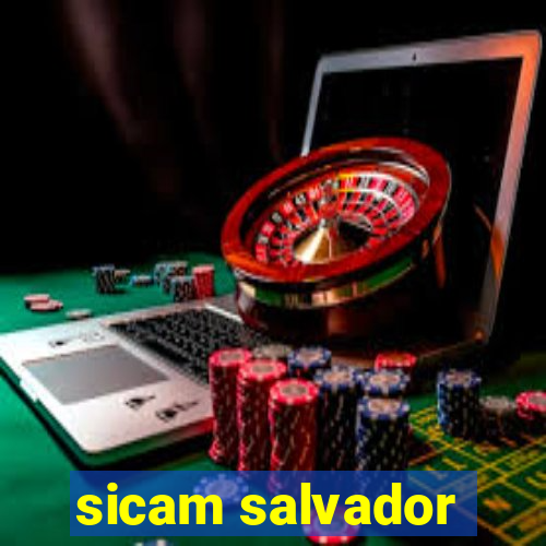 sicam salvador